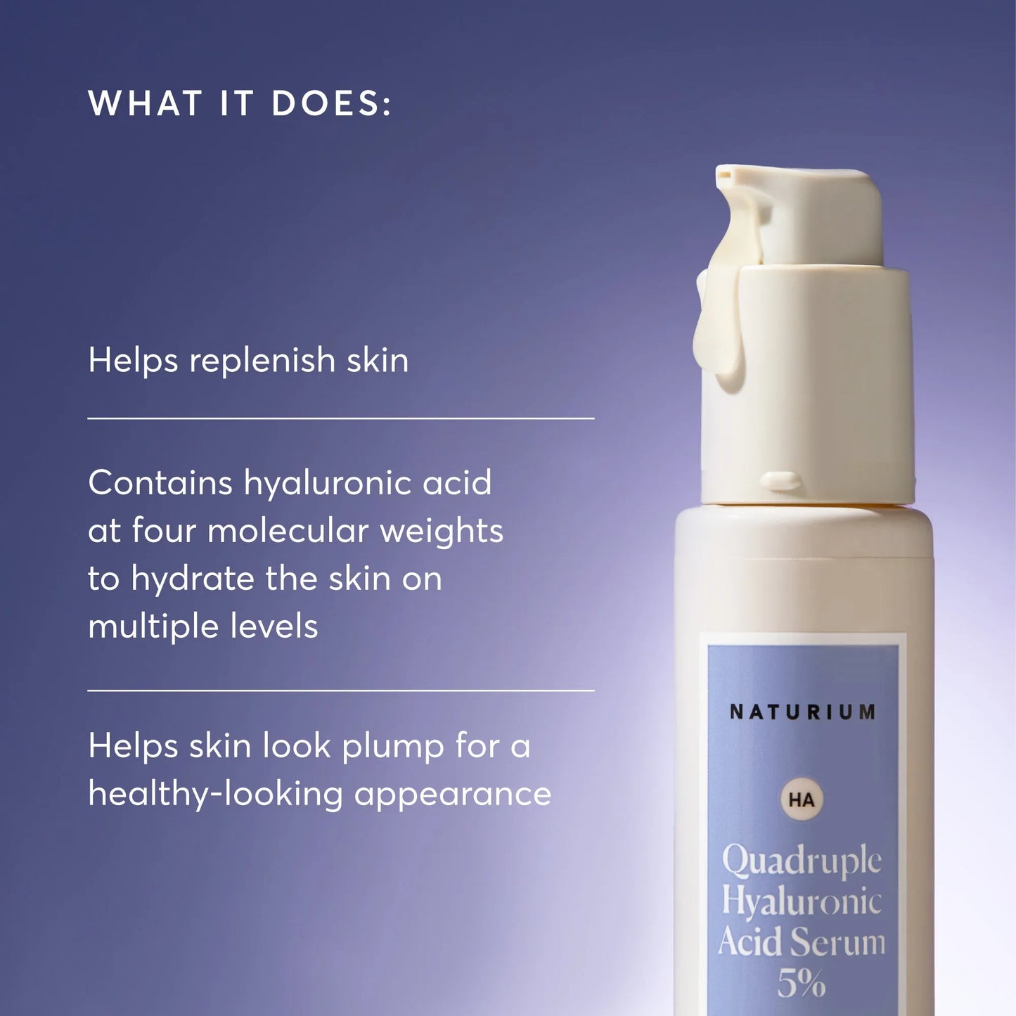 quadruple-hyaluronic-acid-serum-5-jumbo-i8 NATR-10073-Alt-Images-Quadruple-Hyaluronic-Acid-Serum-02_9e6ec9d6-8473-4db5-87b7-95785ff4211f.webp